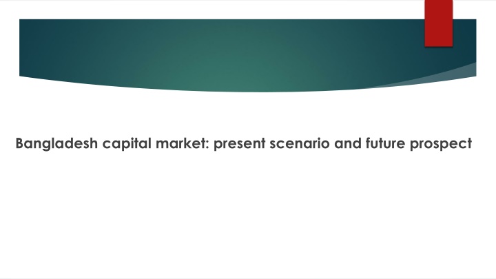 bangladesh capital market present scenario