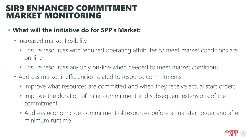 sir9 enhanced commitment market monitoring