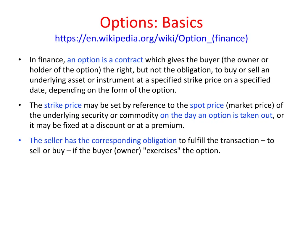options basics https en wikipedia org wiki option