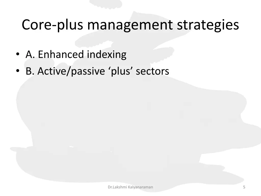 core plus management strategies