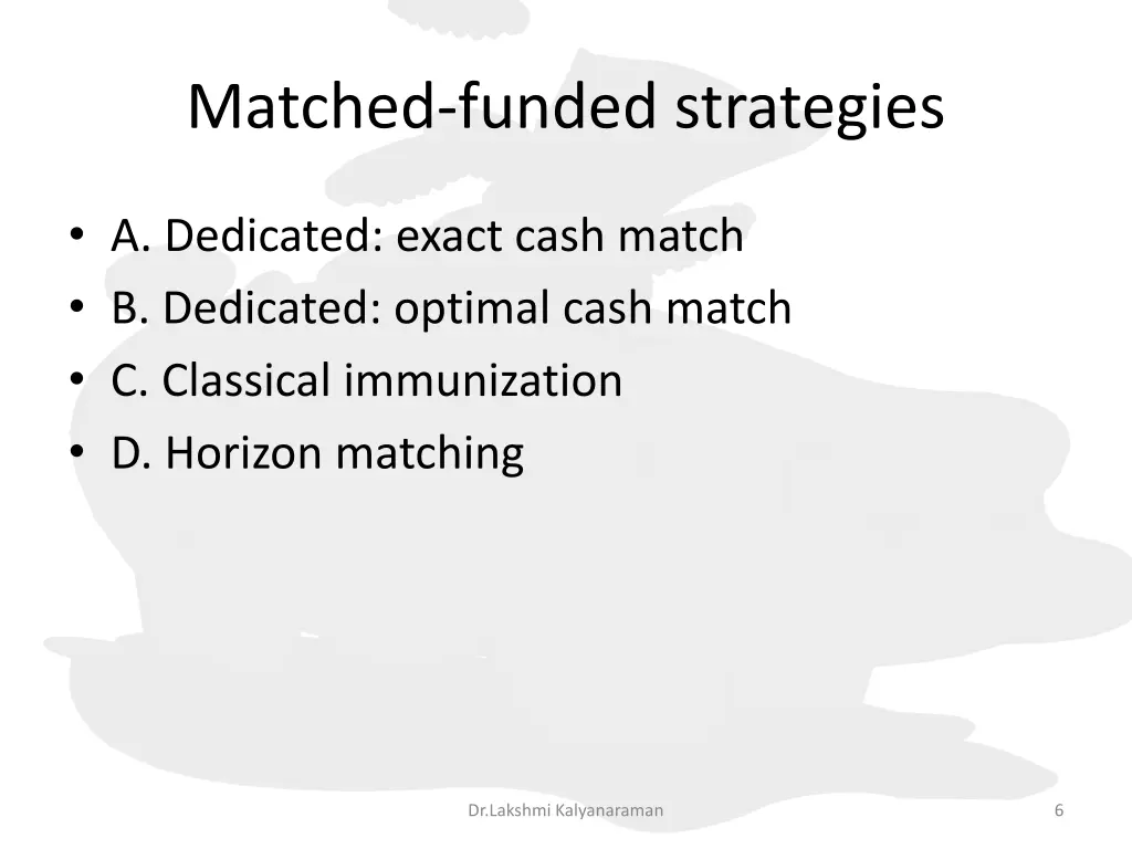 matched funded strategies