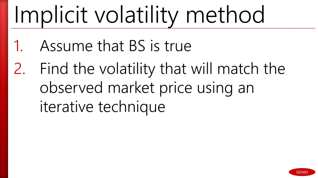 implicit volatility method