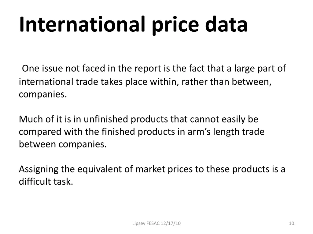 international price data one issue not faced