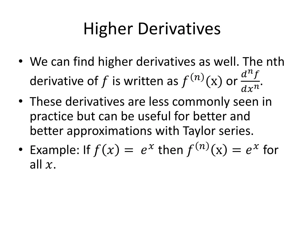 higher derivatives