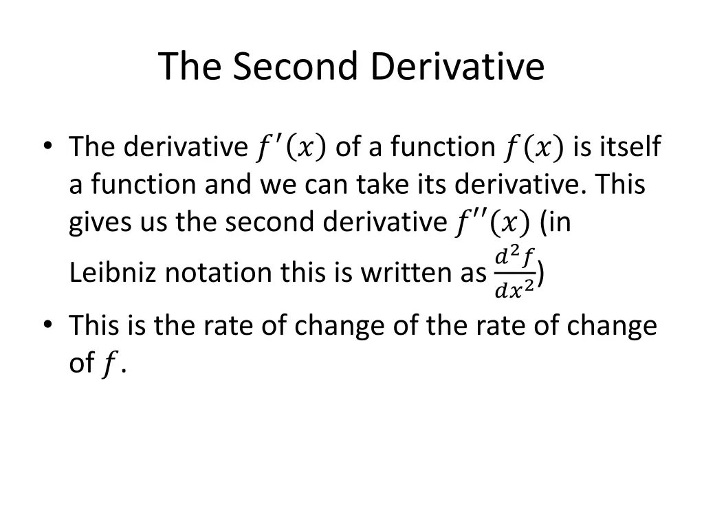 the second derivative
