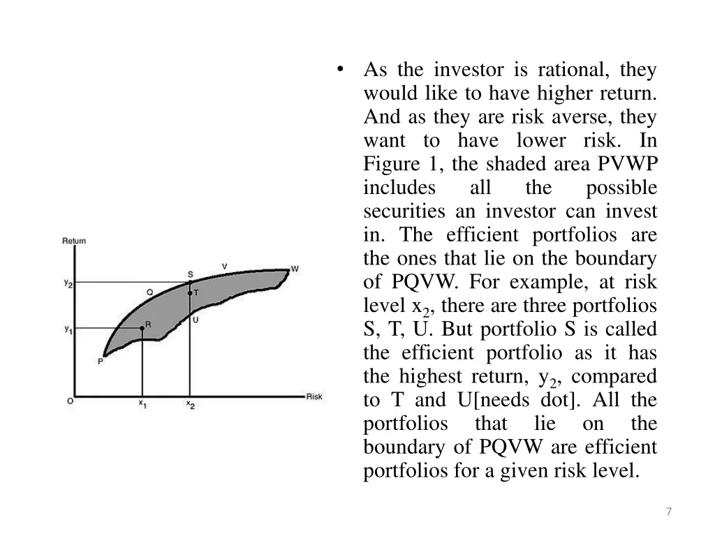 as the investor is rational they would like