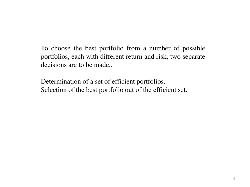 to choose the best portfolio from a number