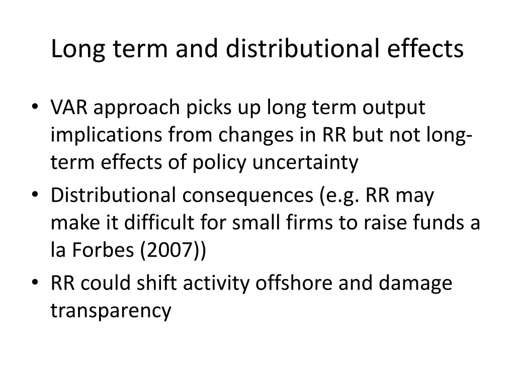 long term and distributional effects