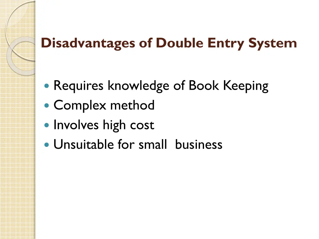 disadvantages of double entry system