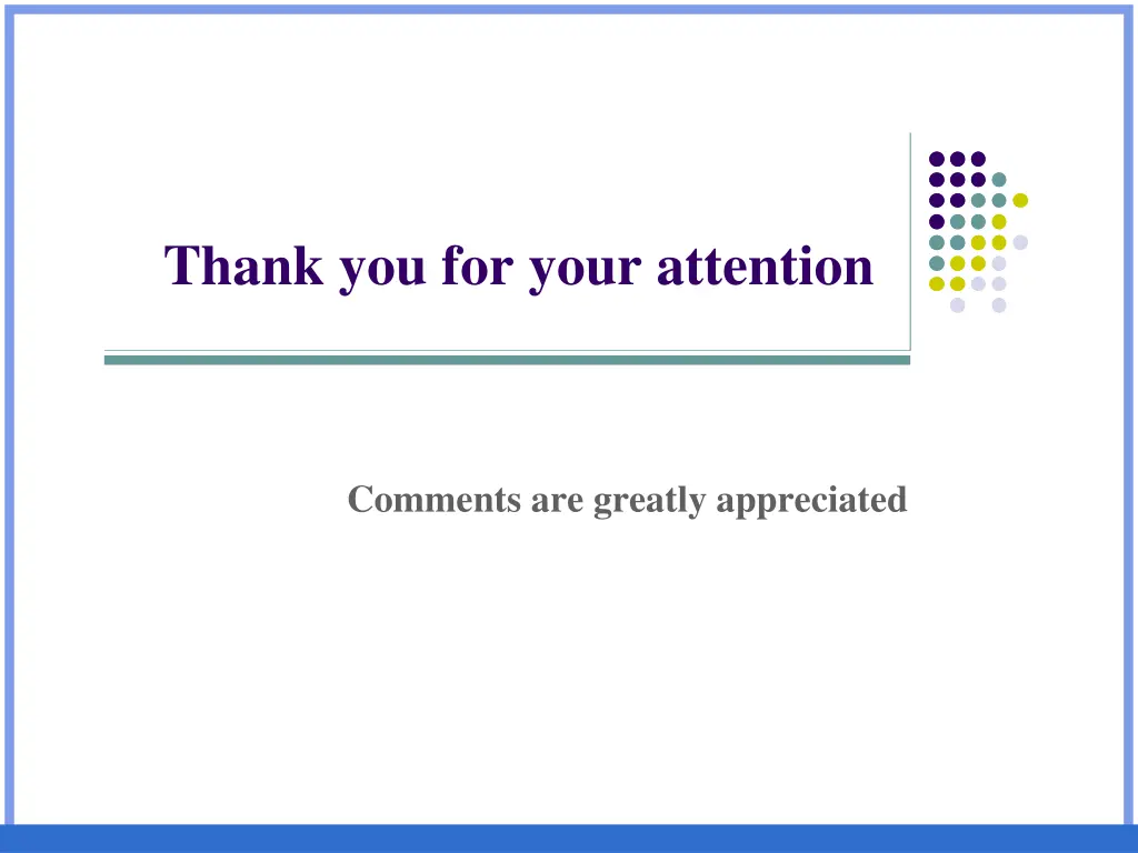 thank you for your attention