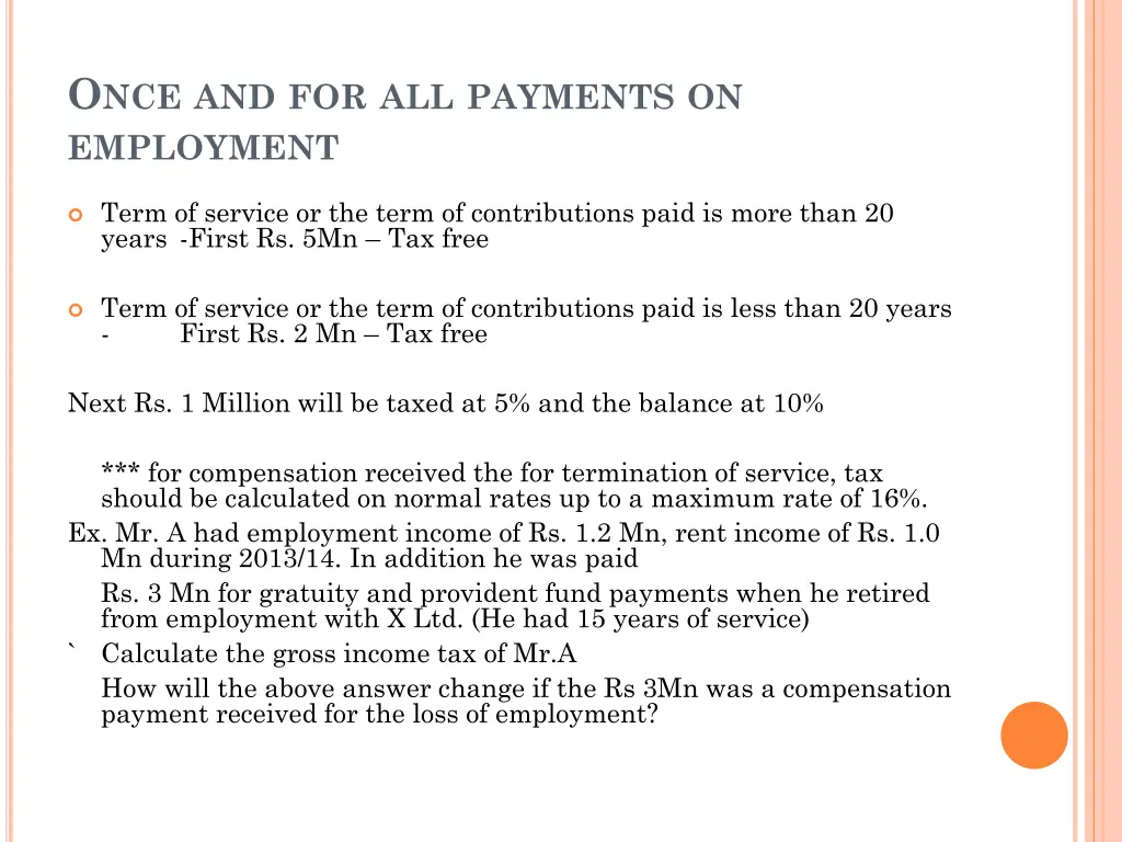 o nce and for all payments on employment