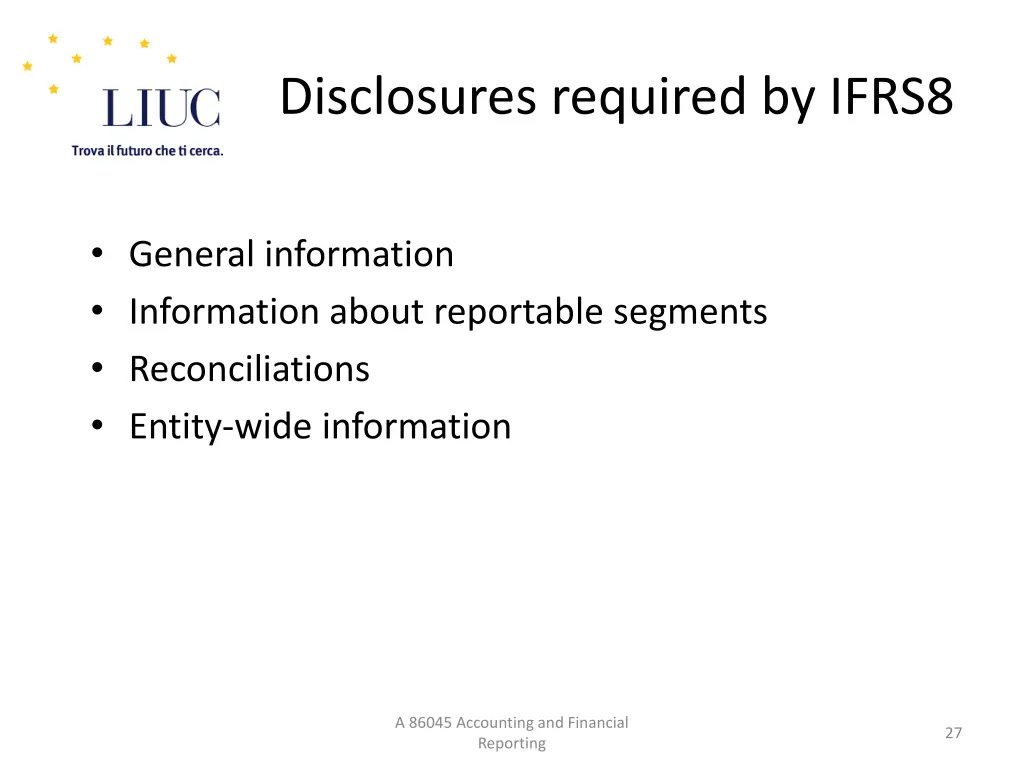 disclosures required by ifrs8
