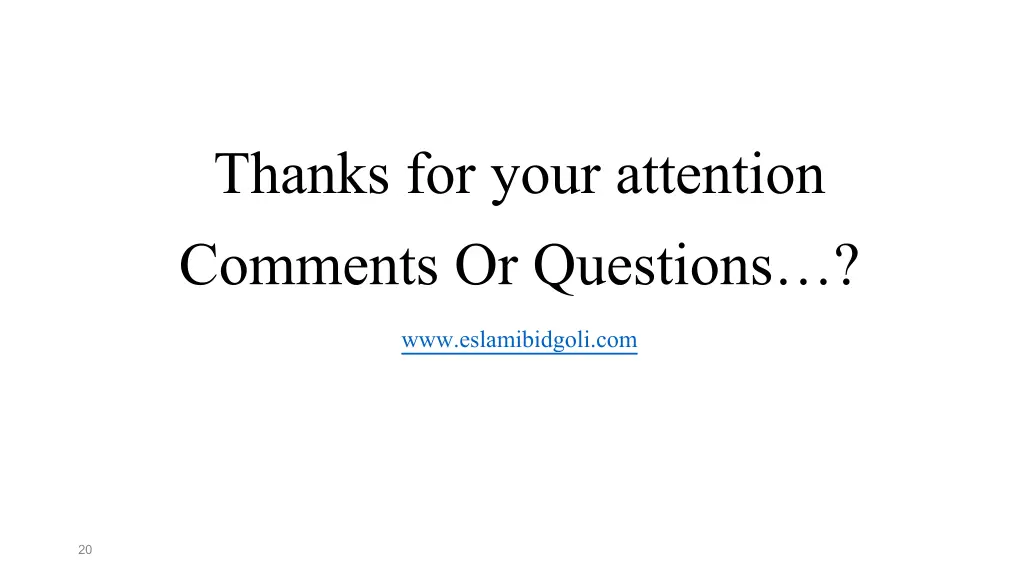 thanks for your attention comments or questions