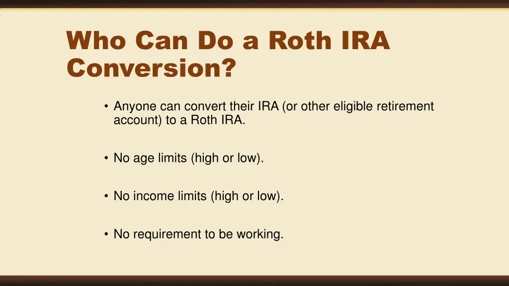 who can do a roth ira conversion