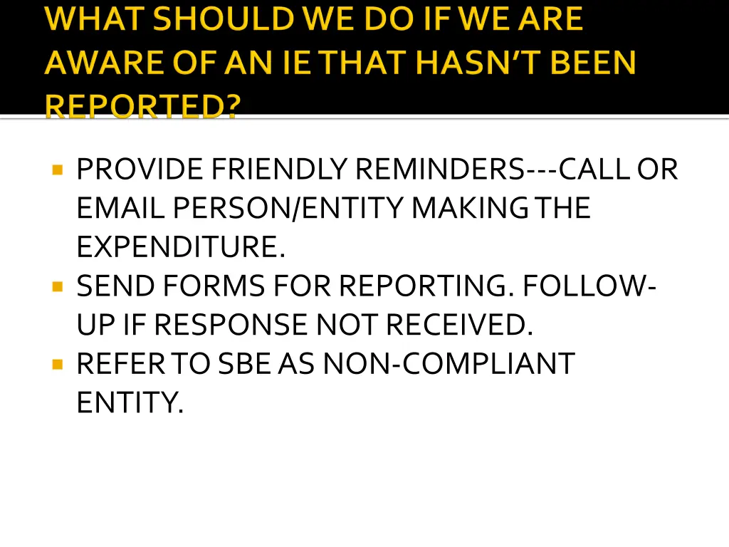 provide friendly reminders call or email person