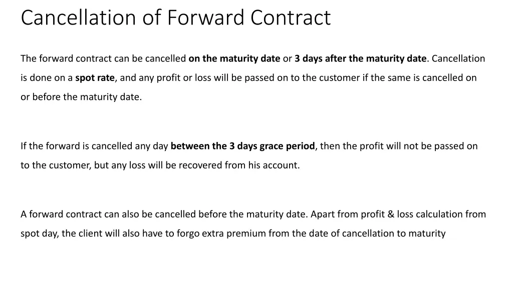 cancellation of forward contract