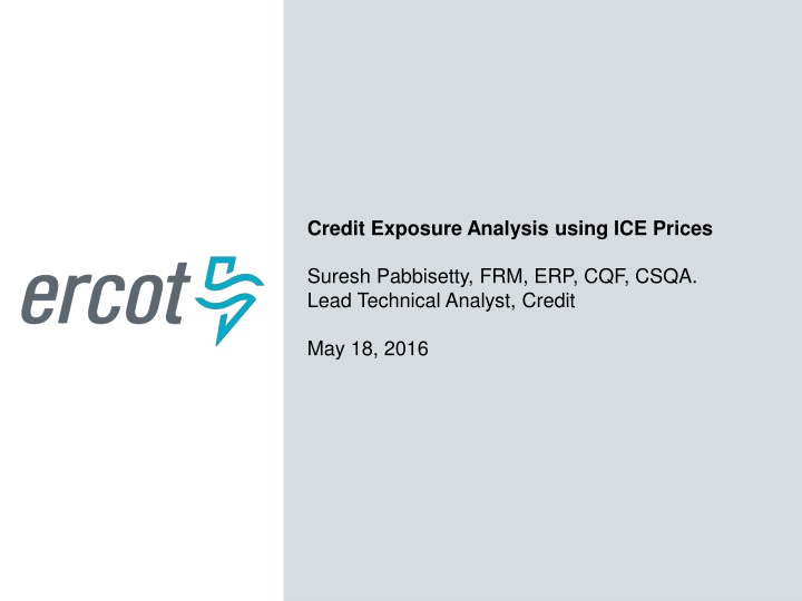credit exposure analysis using ice prices