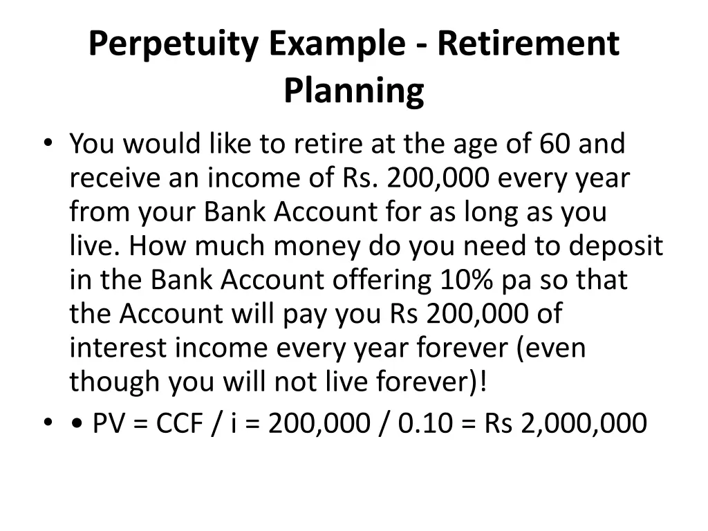 perpetuity example retirement planning you would