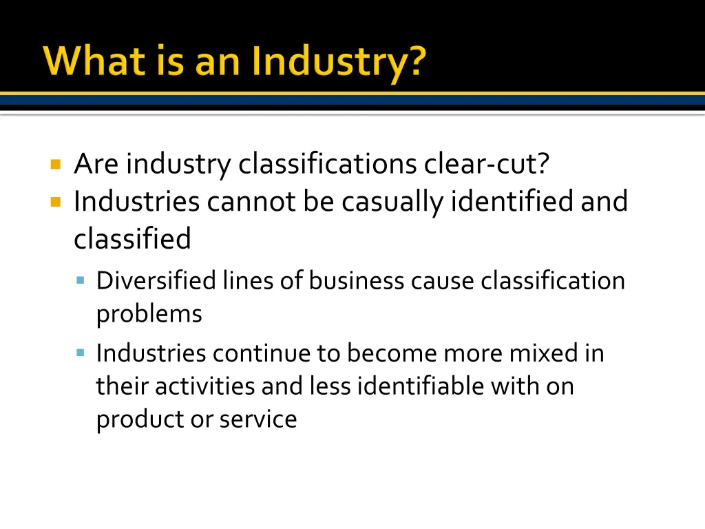 are industry classifications clear cut industries