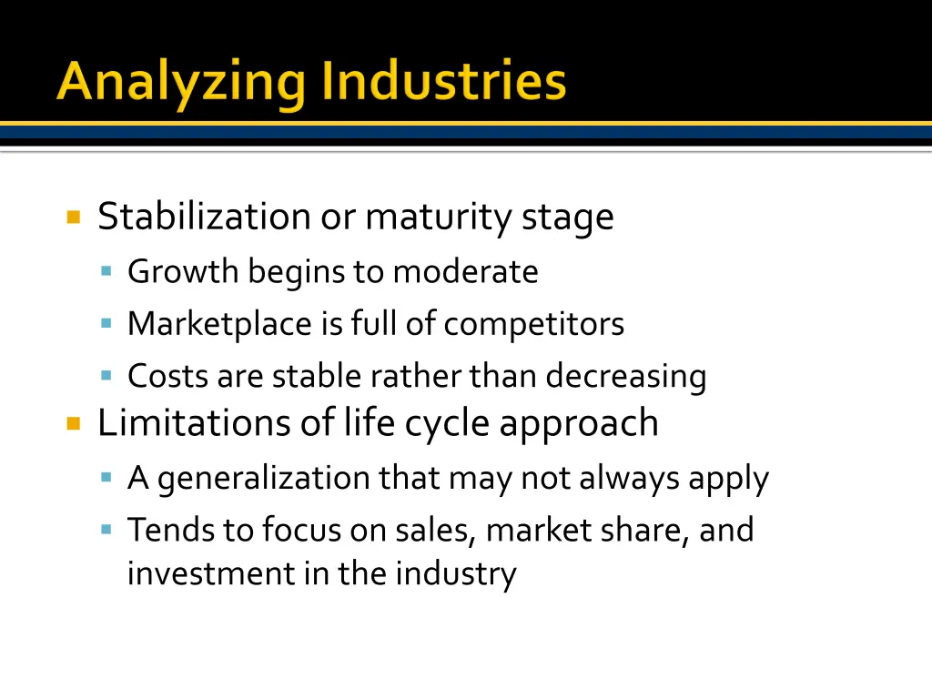 stabilization or maturity stage growth begins