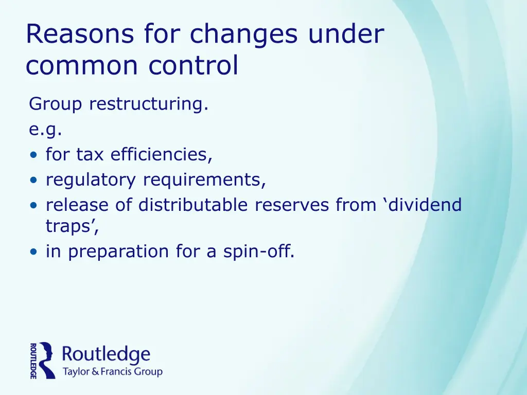 reasons for changes under common control