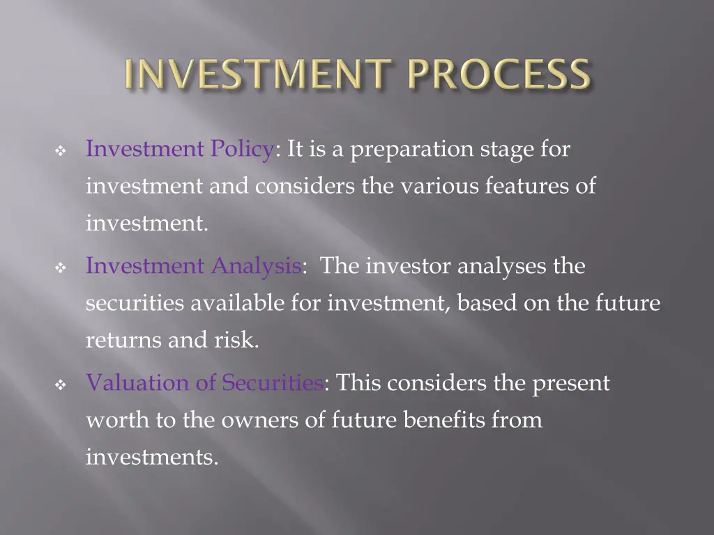 investment policy it is a preparation stage