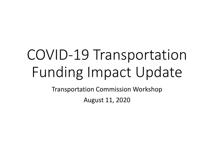 covid 19 transportation funding impact update