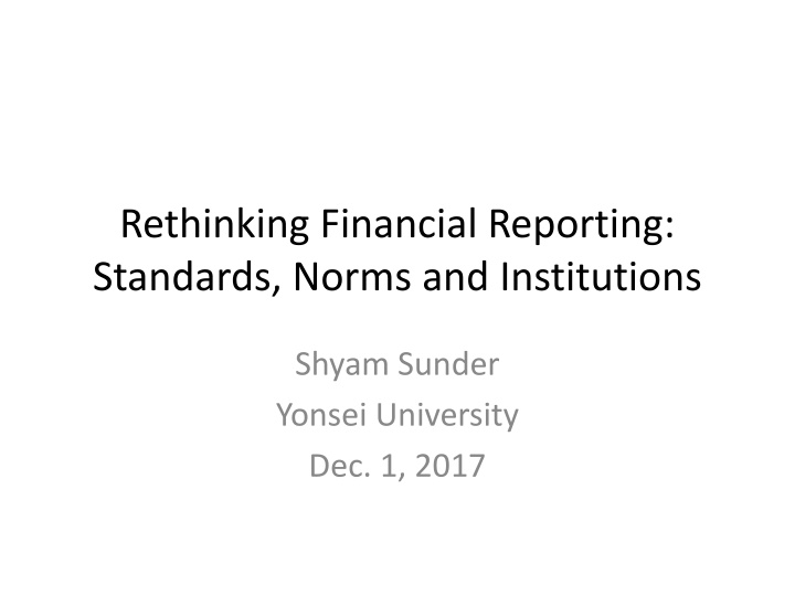 rethinking financial reporting standards norms