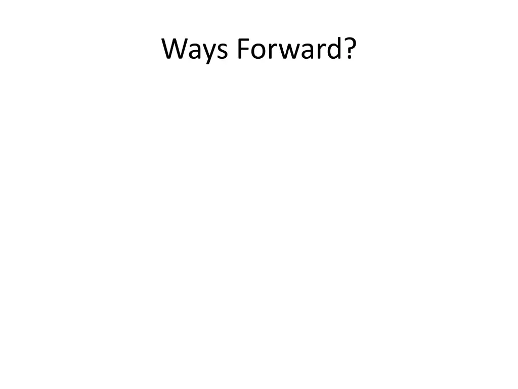 ways forward
