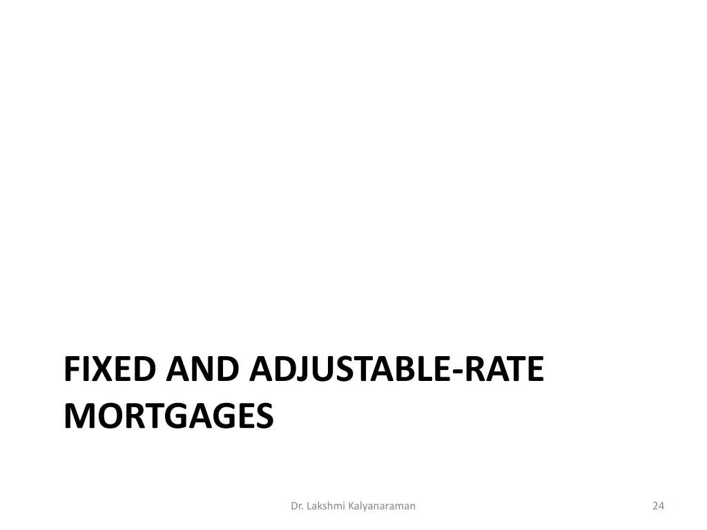 fixed and adjustable rate mortgages