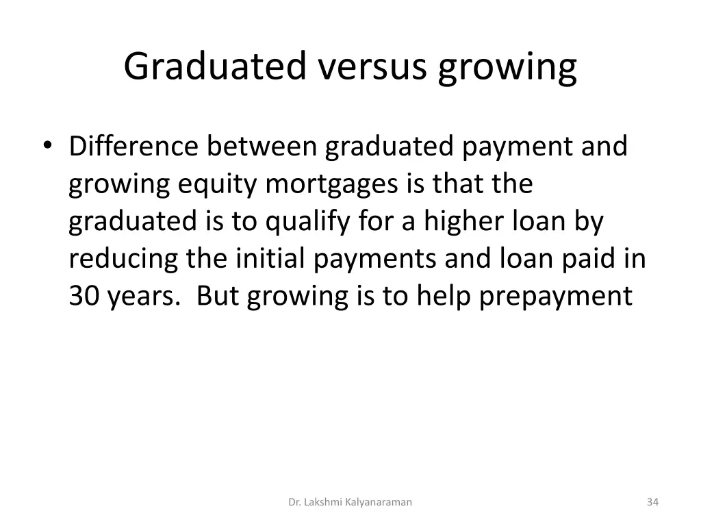 graduated versus growing