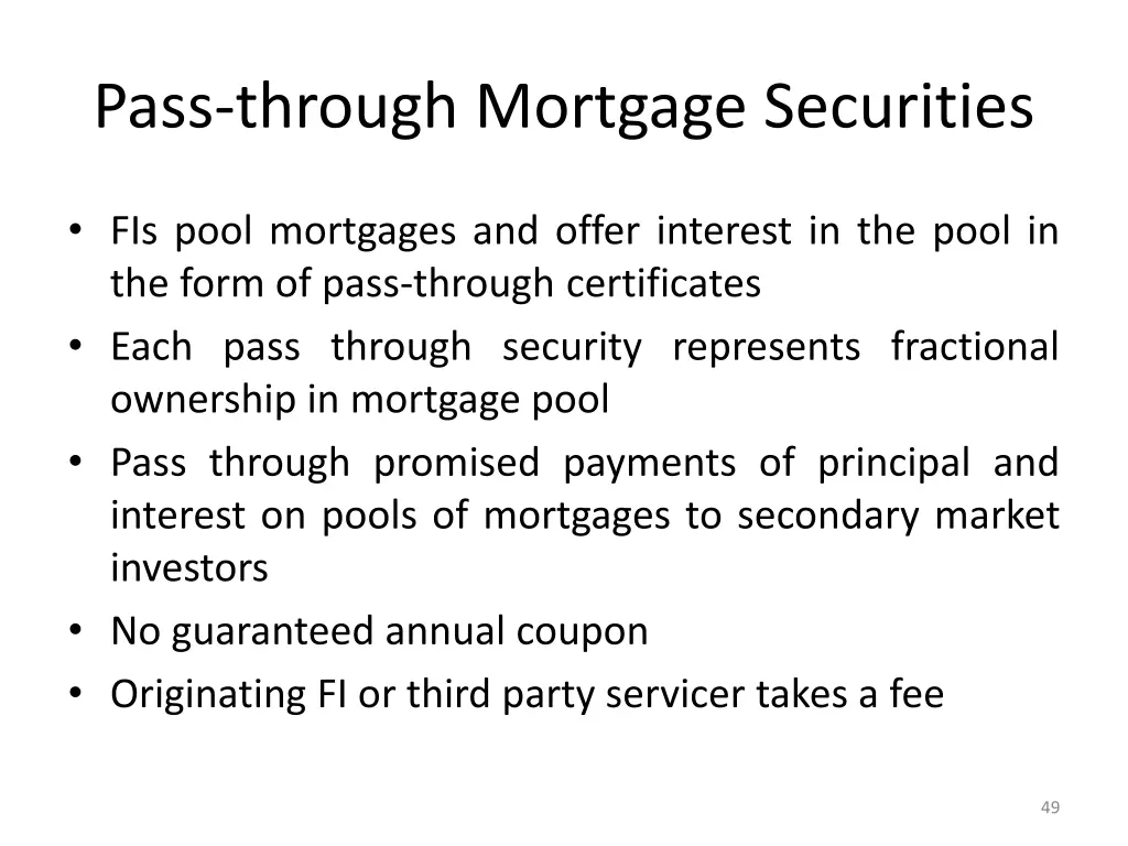 pass through mortgage securities