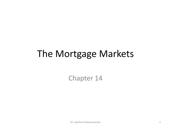 the mortgage markets