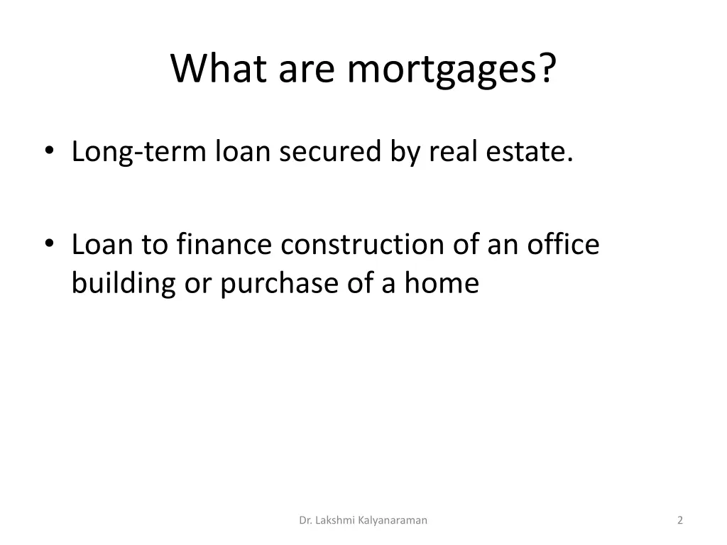 what are mortgages