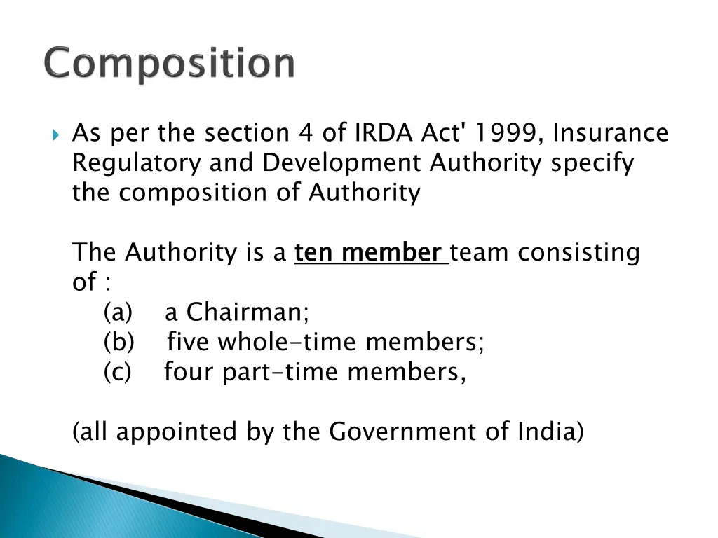 as per the section 4 of irda act 1999 insurance