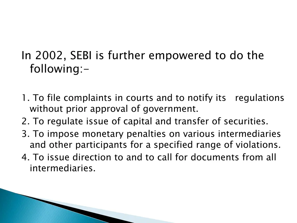 in 2002 sebi is further empowered