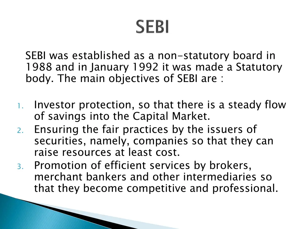 sebi was established as a non statutory board