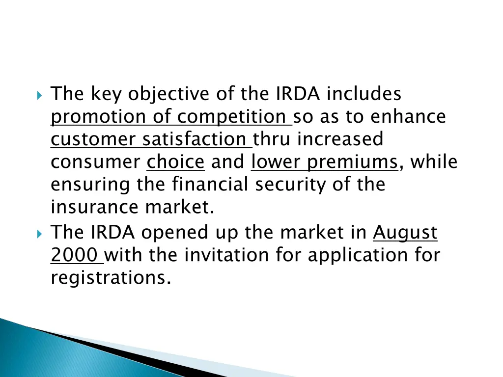 the key objective of the irda includes promotion