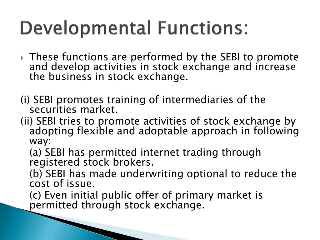 these functions are performed by the sebi