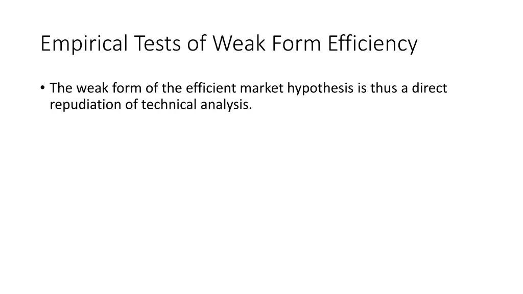 empirical tests of weak form efficiency 1