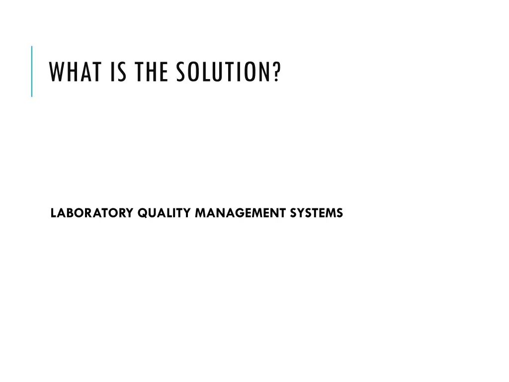 what is the solution