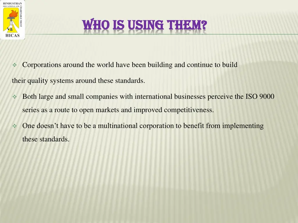 who is using them who is using them