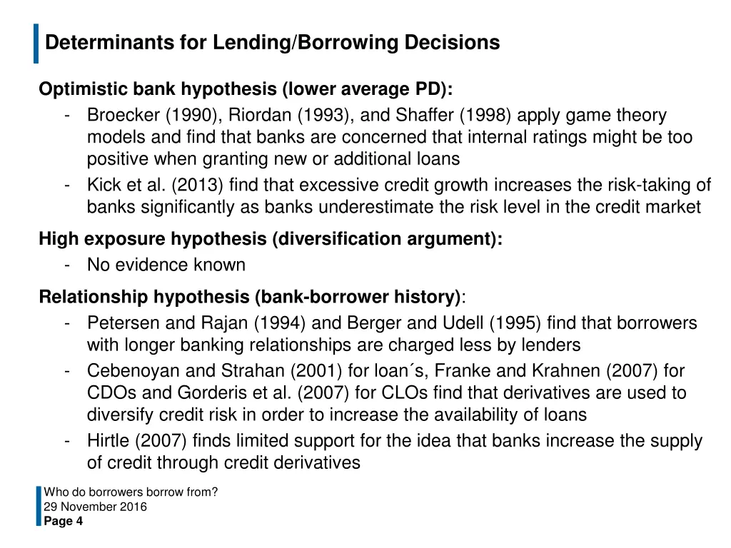 determinants for lending borrowing decisions