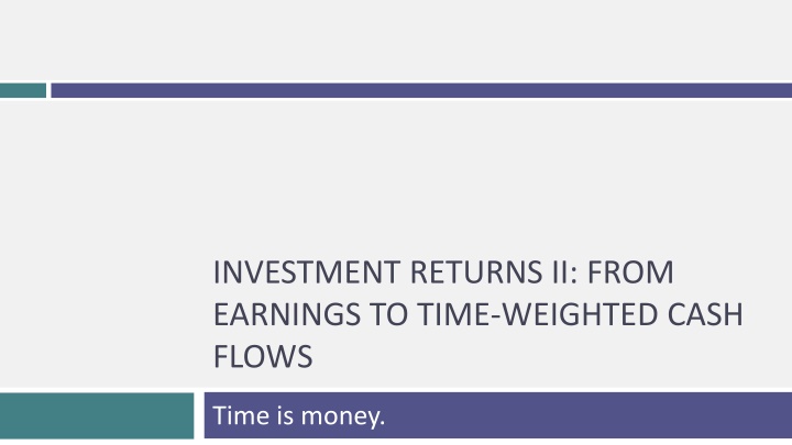 investment returns ii from earnings to time