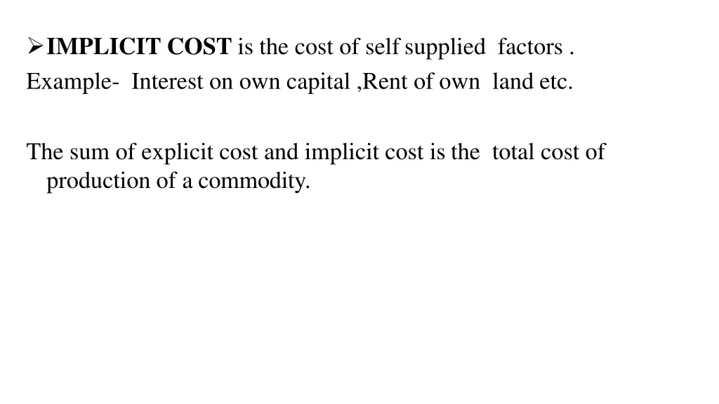 implicit cost is the cost of selfsupplied factors