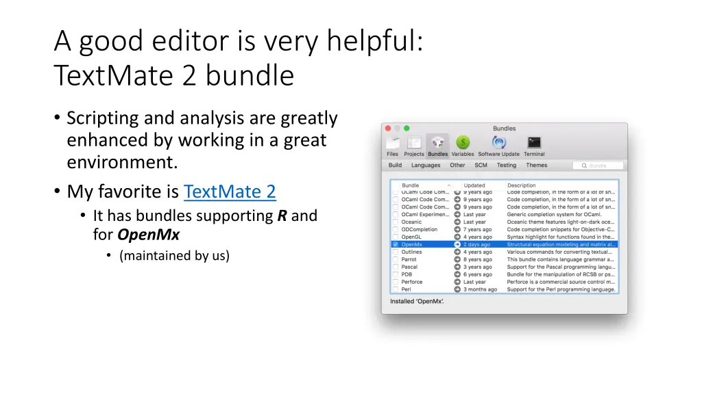 a good editor is very helpful textmate 2 bundle