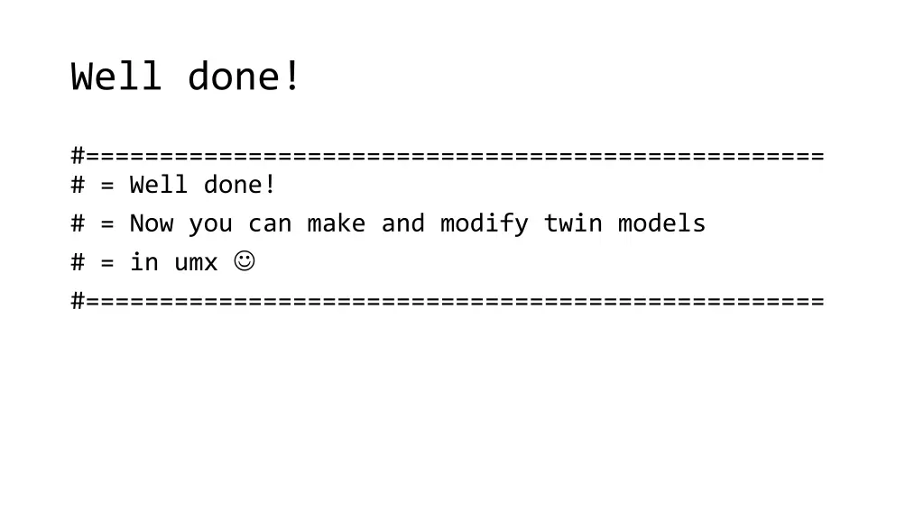 well done