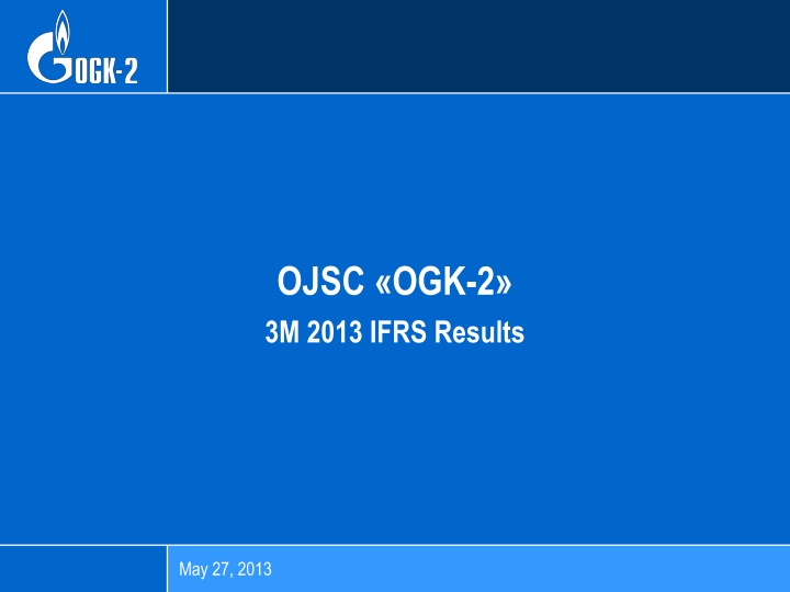 ojsc ogk 2 3m 2013 ifrs results