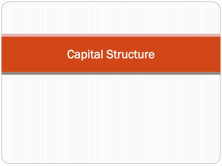 capital structure capital structure