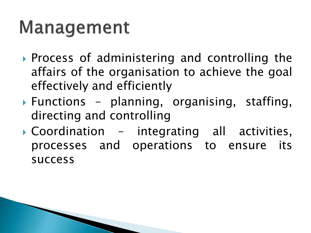 process of administering and controlling